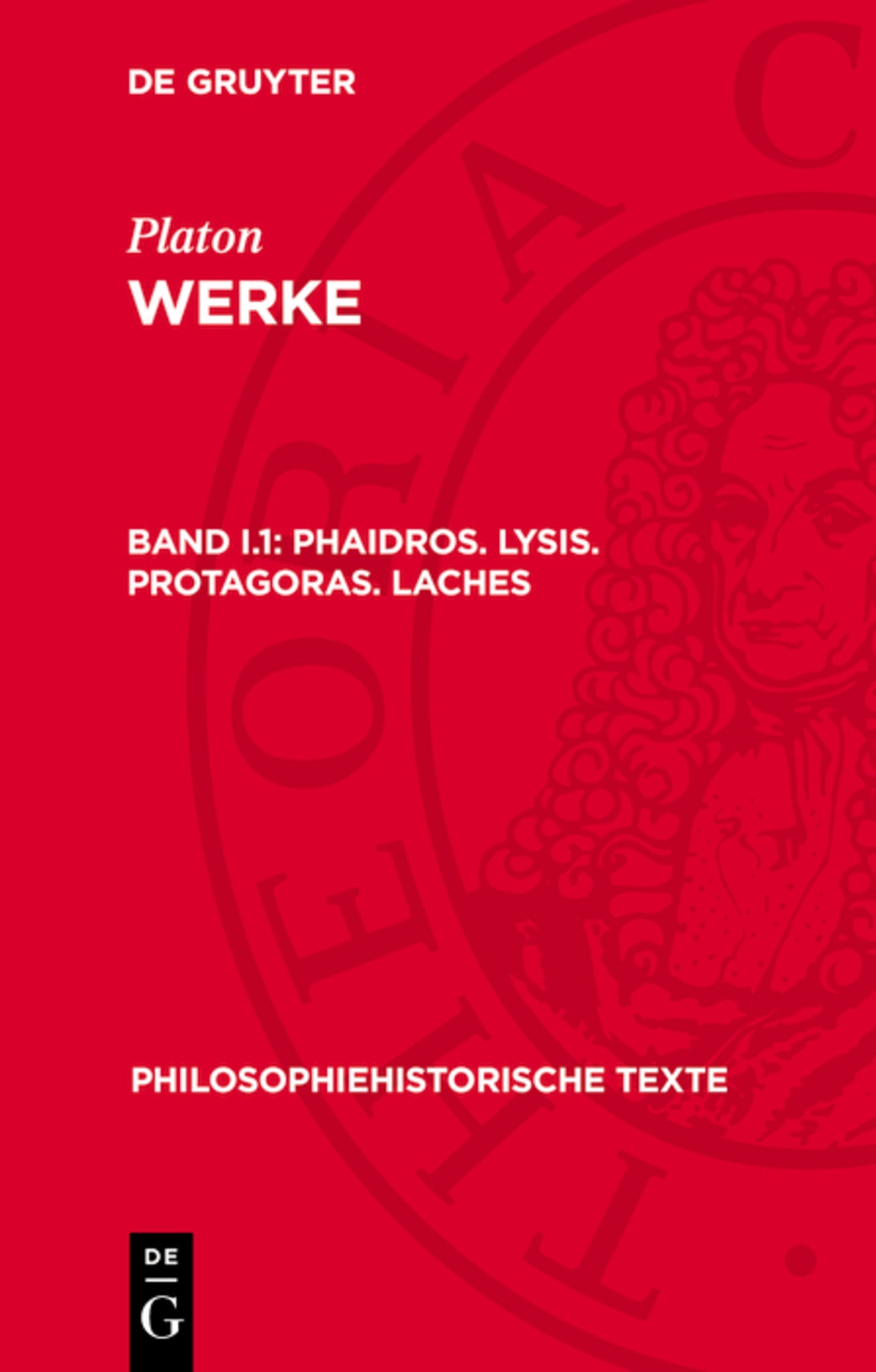 Phaidros. Lysis. Protagoras. Laches